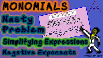 Monomials #6: Negative Exponents - Nasty Example