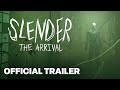 Slender: The Arrival 10th Anniversary Update Launch Trailer