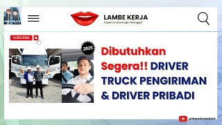 Info Loker SUPIR TRUK - DRIVER PRIBADI Terbaru 2025❗❗ #infoloker #lowongankerja #fyppp