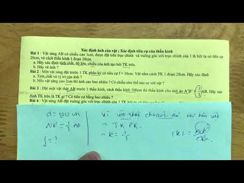 Video LỚP 11 BÀI TẬP THẤU KÍNH KHOẢNG CÁCH GIỮA VẬT VÀ ẢNH/... - youtube