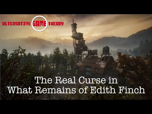 The meaning behind the Finch curse (What remains of Edith Finch theory)