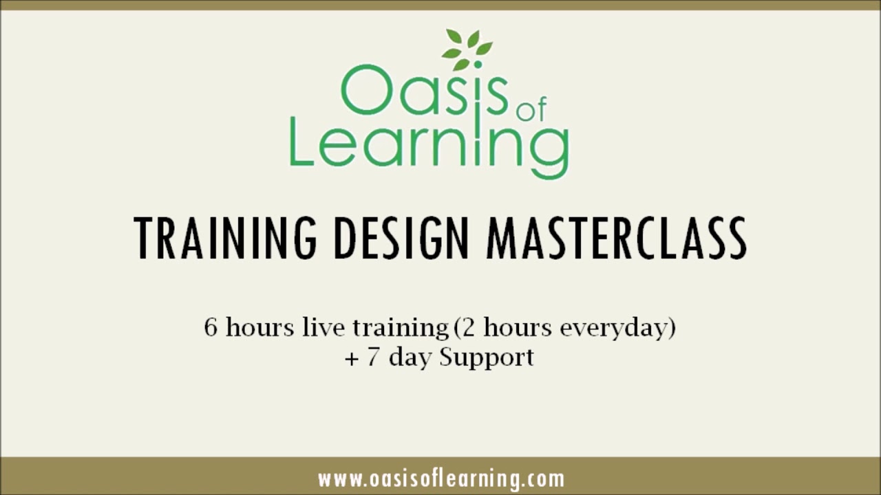 Training Design Masterclass- Oasis of Learning