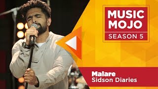 Video thumbnail of "Malare - Sidson Diaries - Music Mojo Season 5 - KappaTV"