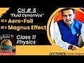 Aero Foils And Magnus Effect Class 11 Physics||Application Of Bernoulli's Equation||By Danish Majeed