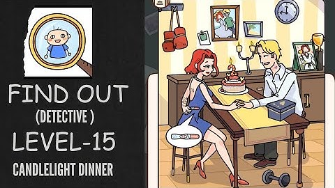Find Out Detective - Level 15: Candlelight Dinner