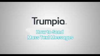 How to Send Text Messages Using Trumpia | Mass Texting | SMS Marketing Software screenshot 2