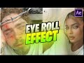 Eye Roll Effect (After Effects Tutorial)