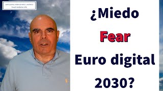 Euro digital:¿Nos morimos de miedo o hacemos algo serio?