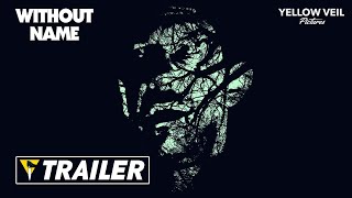 Without Name - Trailer
