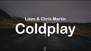 Lizzo &amp; Chris Martin - coldplay (Clean Lyrics)