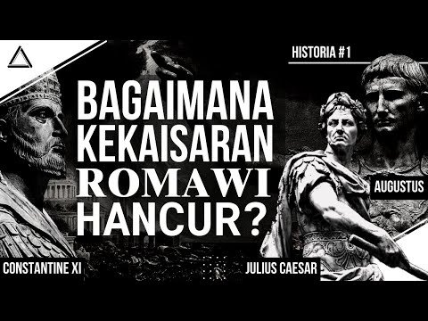 Sejarah Jatuhnya Kerajaan TERBESAR Dan TERKUAT Di DUNIA | Kekaisaran Romawi | Historia #1