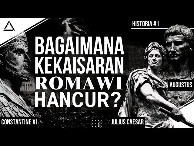 Sejarah Jatuhnya Kerajaan TERBESAR Dan TERKUAT Di DUNIA | Kekaisaran Romawi | Historia #1 class=