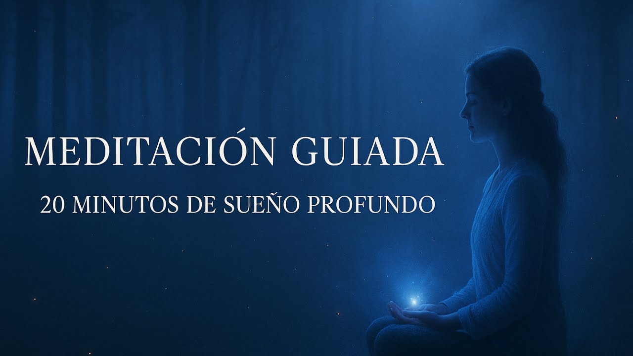 Meditación Guiada para Dormir Profundo | 20 Minutos de Sueño y ...