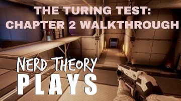 The Turing Test-Chapter 2 Walkthrough