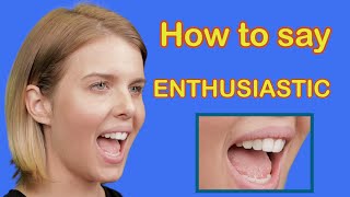 How To Pronounce ENTHUSIASTIC  + IPA [American English Pronunciation] ESL Vocabulary