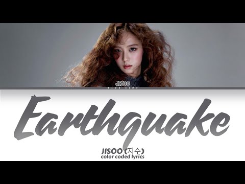 Jisoo (지수) 'Earthquake' (Color Coded Lyrics)