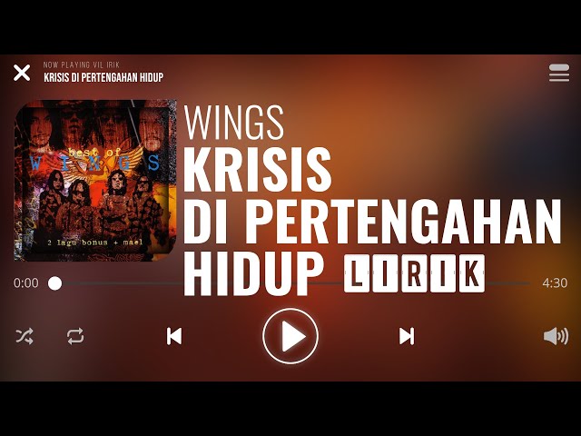 Wings - Krisis Di Pertengahan Hidup [Lirik] class=