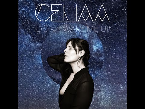 CELIAA - Don't Wake Me Up (audio)