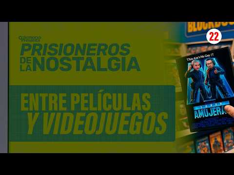 Entre películas y videojuegos - Prisioneros de la Nostalgia (ep.22)