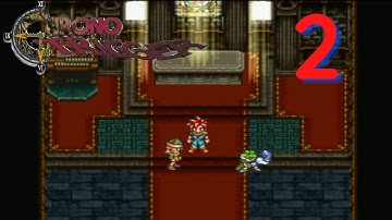 Chrono Trigger PT 2 - The Queen is Gone!