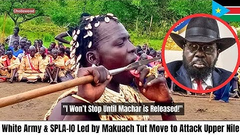 Nuer White Army & SPLA-IO Led by Makuach Tut Khor Move to Attack Upper Nile | South Sudan News Today