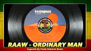 Raaw  Ordinary Man  Reggae Legendado