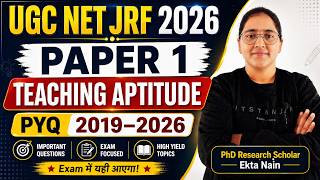 UGC NET JRF 2026 | Paper 1 Teaching Aptitude PYQ (2019–2026) | Most Important Questions by Ekta Nain