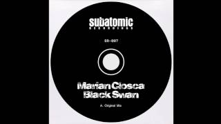 Marian Closca - Black Swan (Original Mix) [Subatomic Recordings] Resimi