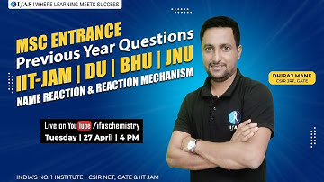 NAME REACTION & REACTION MECHANISM MSC ENTRANCE PREVIOUS YEAR QUESTIONS IIT-JAM| DU| BHU| JNU