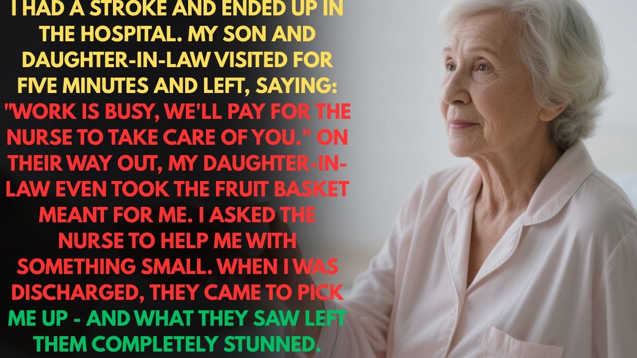After My Stroke, My Son Said “We’re Busy ” They Left—And Took My Get Well Fruit With Them