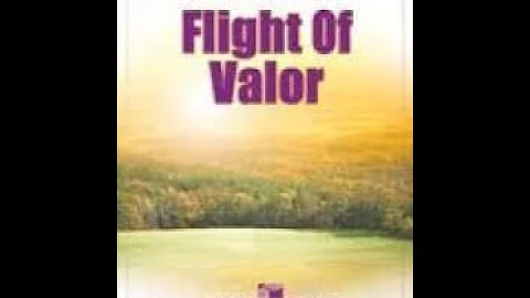 Flight of Valor - James Swearingen (with Score)