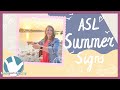 ASL Summer Signs Quiz