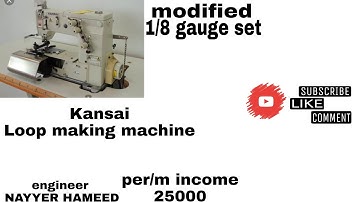 Kansai machine Loop making machine (modified)