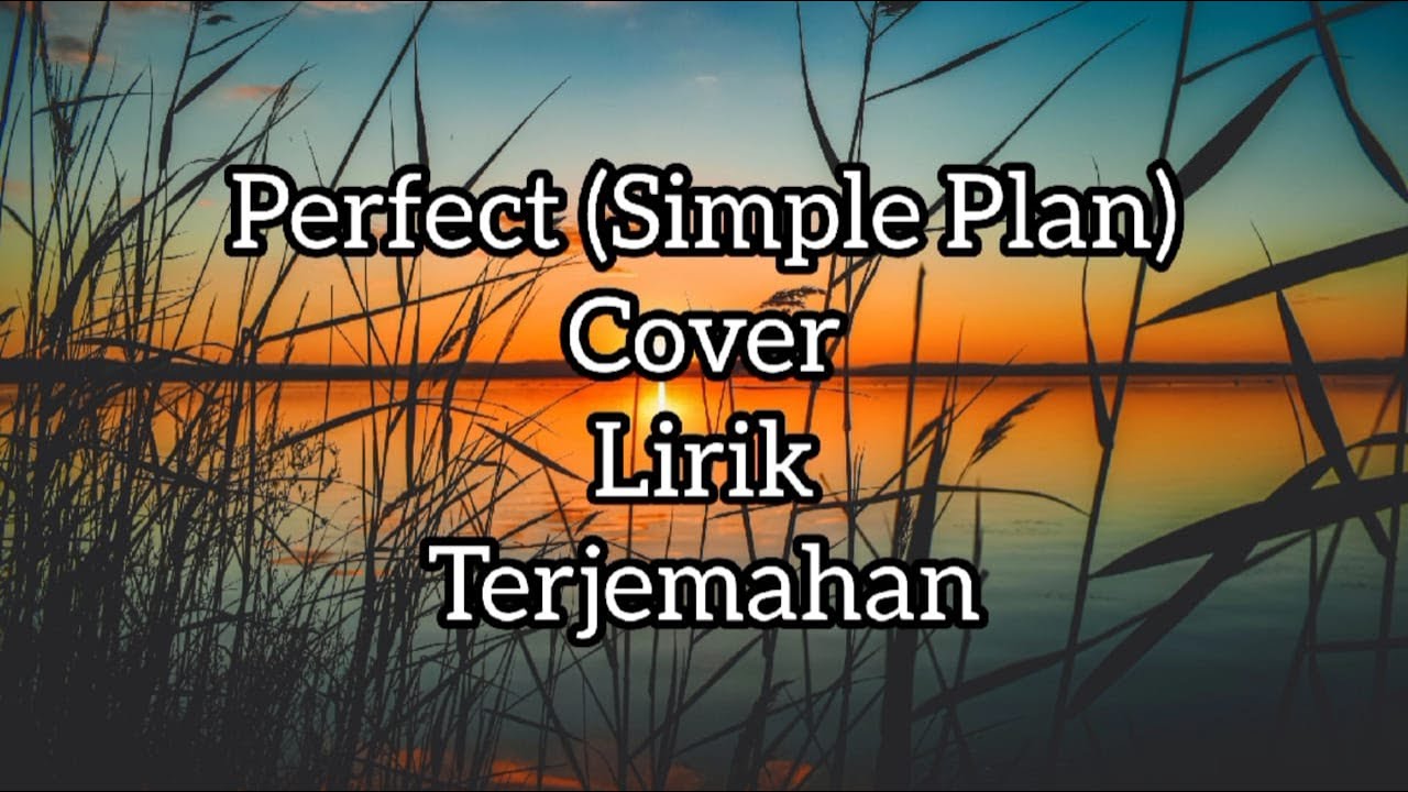Watch Perfect (Simple Plan) - Cover By Fatin Majidi on YouTube Watch Perfect (Simple Plan) - Cover By Fatin Majidi on YouTube