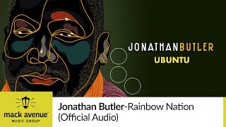 Video thumbnail of "Jonathan Butler - Rainbow Nation (Official Audio)"