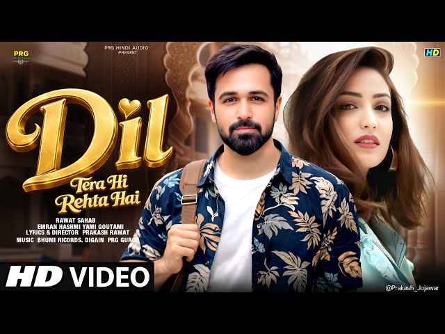New Song 2026 | Dil Hai Deewana  | Emran Hashmi | Yami Goutami| New Hindi Song | Romantic Song 2026