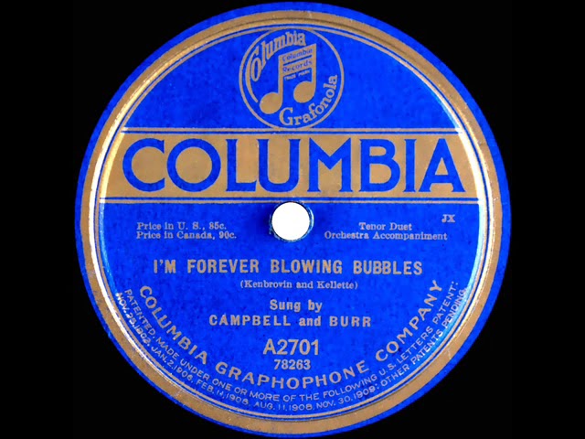 YouTubeで1919 Albert Campbell & Henry Burr - I’m Forever Blowing Bubblesを視聴 YouTubeで1919 Albert Campbell & Henry Burr - I’m Forever Blowing Bubblesを視聴