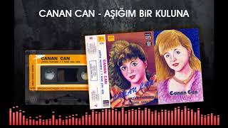 Canan Can - Aşığım Bir Kuluna #canancan