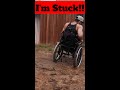 Wheelchair Stuck In The Mud