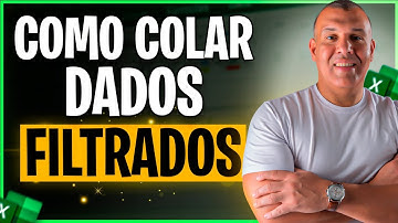 Como copiar e colar DADOS FILTRADOS no Excel e também SOMENTE AS LINHAS VÍSIVEIS de DADOS.
