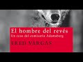 El hombre del revés (Fred Vargas) - La Biblioteca de Hernán