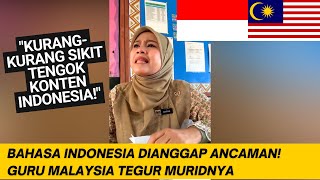 Uproar! Malaysian Teacher Furious at His Student Using Indonesian!