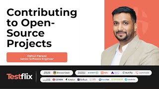 How Can Testers Contribute to Open-Source Projects | Rahul Parwal | TestFlix 2023 #softwaretesting