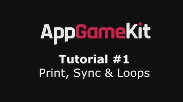 Learn to program BASIC with App Game Kit - Tutorial #1