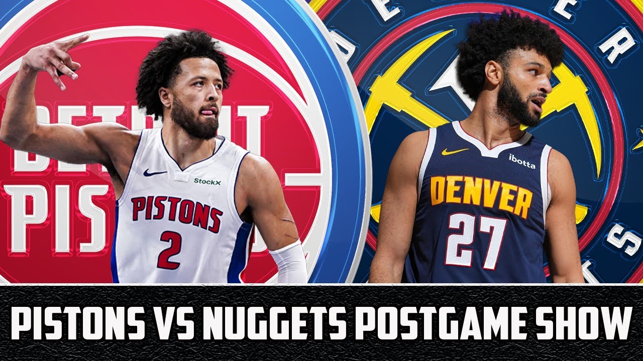 Detroit Pistons vs Denver Nuggets Postgame Show | Pistons Talk Podcast
