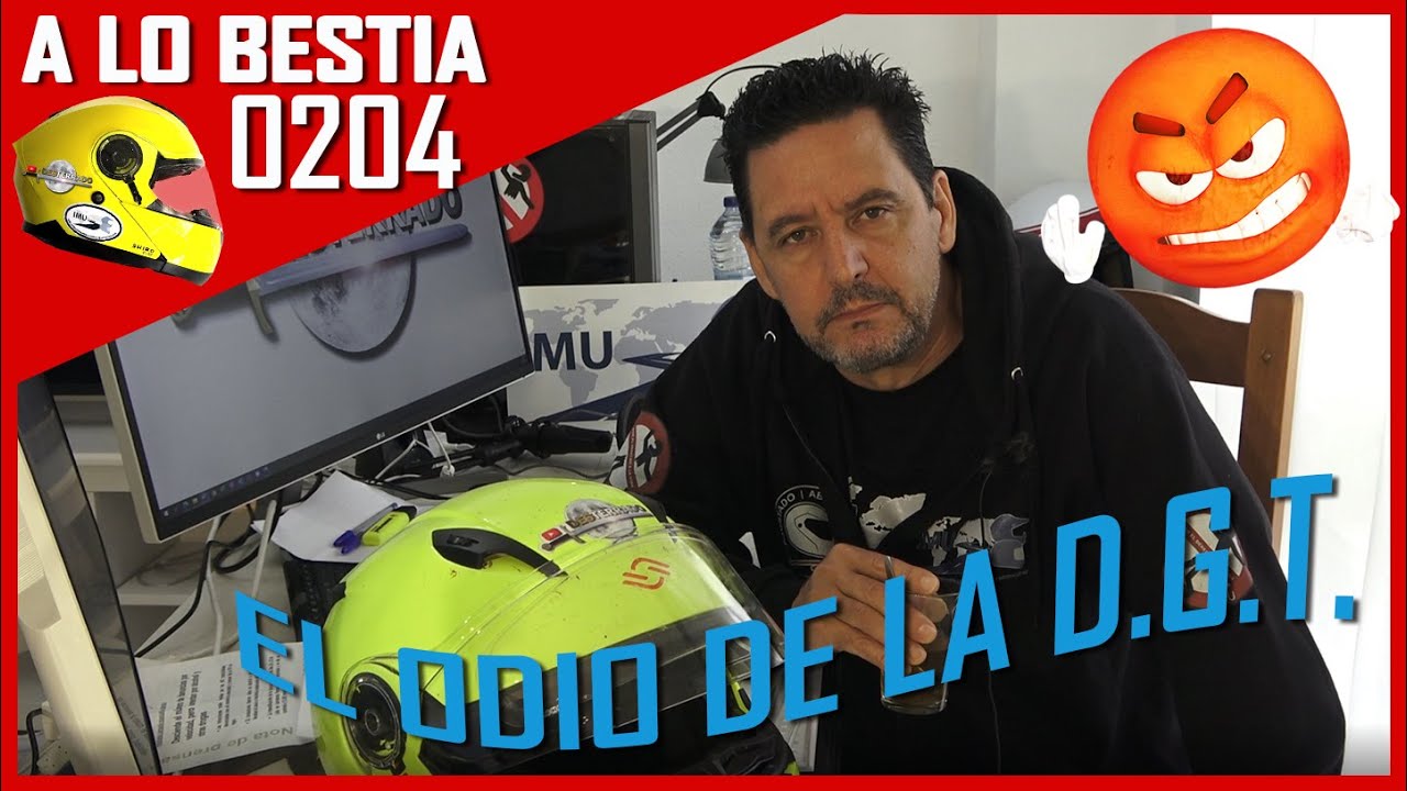 😡EL ODIO DE LA DGT #DESTERRADO 🚫 [A LO BESTIA 204] LAS PRUEBAS