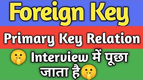 Primary Key Foreign Key Relation | Foreign Key On update cascade |Foreign Key On delete cascade