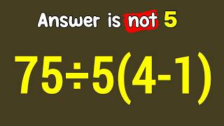 75÷5(4-1) = ? | Can You Join the Top 1% in Math? | PEMDAS Rule Math Problem