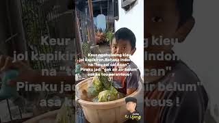 Bahasa Indonesia Na Teu Cai Cai Acan semuaorang hiburansunda komedisunda komedisundalucu