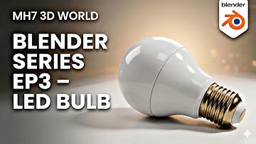 𝘽𝙡𝙚𝙣𝙙𝙚𝙧 𝙎𝙚𝙧𝙞𝙚𝙨 𝙀𝙋 3 – 𝙇𝙀𝘿 𝘽𝙪𝙡𝙗 𝙈𝙤𝙙𝙚𝙡𝙞𝙣𝙜 (𝘽𝙚𝙜𝙞𝙣𝙣𝙚𝙧 𝙁𝙧𝙞𝙚𝙣𝙙𝙡𝙮)